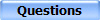 Questions